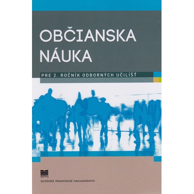 Občianska náuka pre 2. ročník odborných učilíšť - Rejková M., Takáčová M.