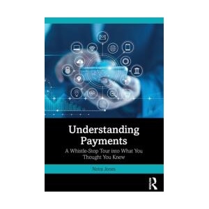 Understanding Payments | Neira Jones (ISBN: 9781032631349)