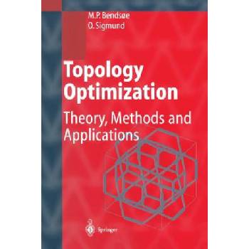 Topology Optimization | Martin Ph. Bendsoe, Ole Sigmund