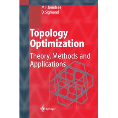 Topology Optimization | Martin Ph. Bendsoe, Ole Sigmund