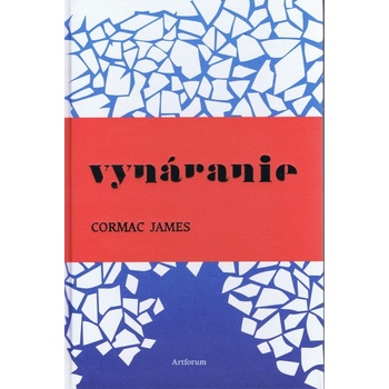Vynáranie - Cormac James