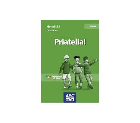Priatelia! Metodická príručka