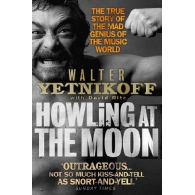 Howling at the Moon Yetnikoff Walter