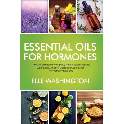 Essential Oils for Hormone | Washington Elle Washington