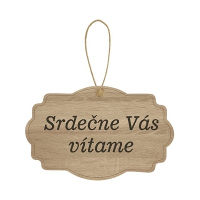 Drevená tabuľka - Srdečne Vás vítame
