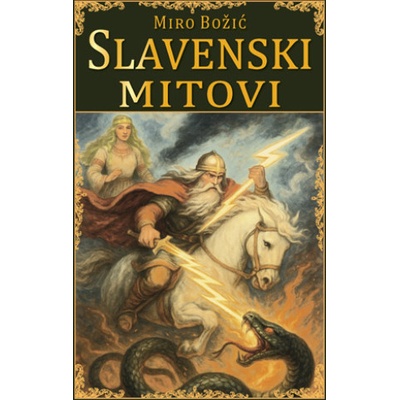 Slavenski mitovi | Miro Božić