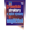 Gramatické struktury a jejich významy v angličtině - Tryml Sergěj