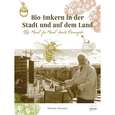 Bio-Imkern in der Stadt und auf dem Land Niessner DietmarPevná vazba