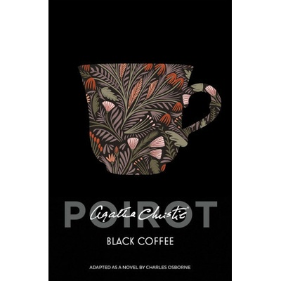 Poirot Black Coffee Agatha Christie