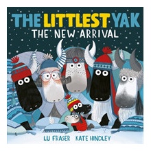 Littlest Yak: The New Arrival Fraser Lu