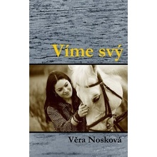 Víme svý - Nosková Věra