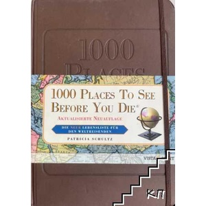 1000 Places to See Before You Die (ISBN: 9780761104841)
