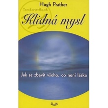 Klidná mysl - Hugh Prather