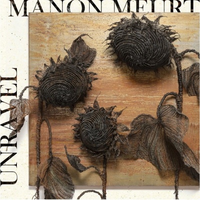 MANON MEURT - UNRAVEL CD