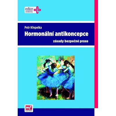 Hormonální antikoncepce - Petr Křepelka