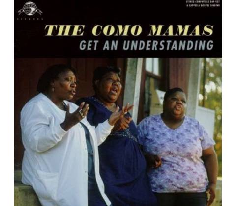 COMO MAMAS: GET AN UNDERSTANDING CD