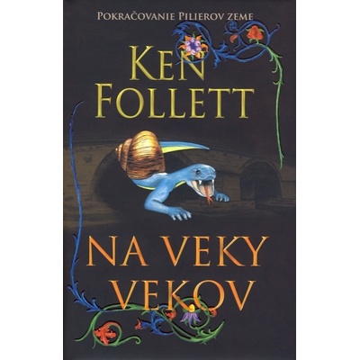 Na veky vekov - Ken Follett