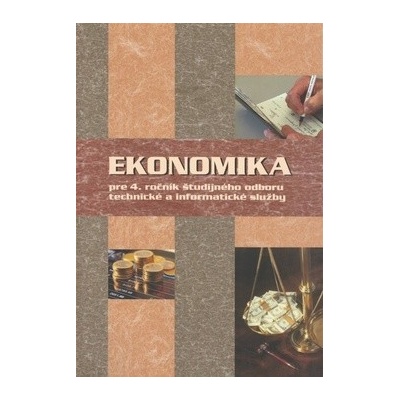 Ekonomika pre 4. ročník študijného odboru technické a informatické služby - Ondrej Mokos ml.