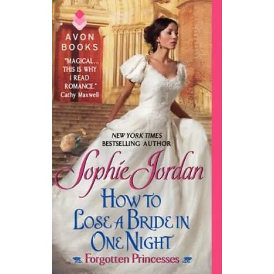How to Lose a Bride in One Night | Sophie Jordan