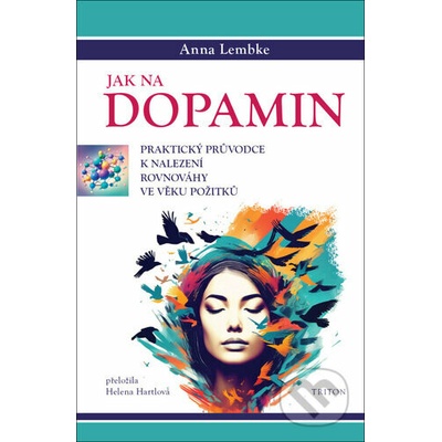 Jak na dopamin - Anna Lembke