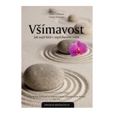 Všímavost – Jak najít klid v uspěchaném světě - včetně CD - Danny Penman...