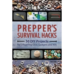 Prepper's Survival Hacks | Jim Cobb (ISBN: 9781612434964)