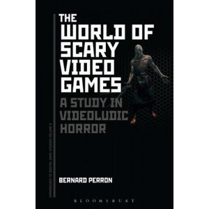 World of Scary Video Games | Bernard Perron (ISBN: 9781501316197)