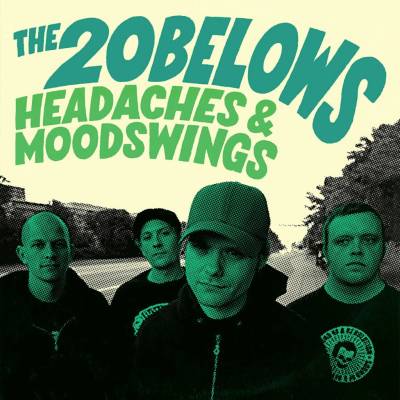 The 20Belows - Headaches & Moodswings LP