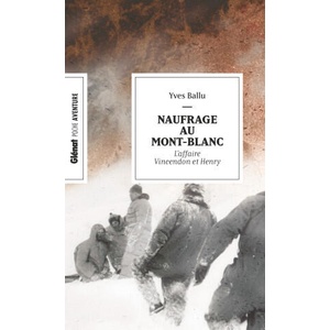 Naufrage au Mont-Blanc (poche) | Yves Ballu (2024)