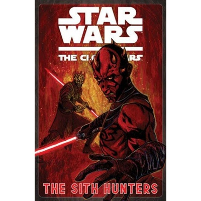 Star Wars: The Clone Wars - The Sith Hunters Henry Gilroy,Steven Melching