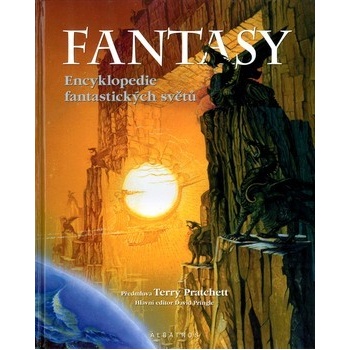 Fantasy: Encyklopedie fantastických světů - Terry Pratchett, Tim