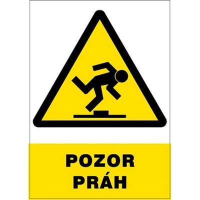 Značka Pozor – Práh, samolepicí fólie, 210 × 297 mm BZ FE389
