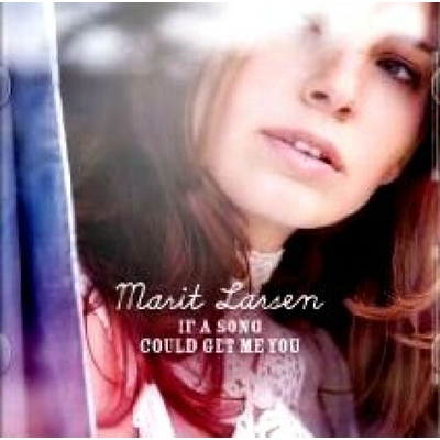 Larsen Marit - If A Song Could Get Me You CD
