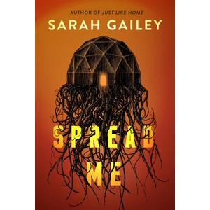 Spread Me (ISBN: 9781250387332)