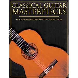 Classical Guitar Masterpieces | Hal Leonard Corp (ISBN: 9780825617782)