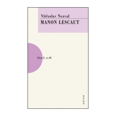 Manon Lescaut Vítězslav Nezval
