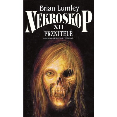 Nekroskop XII - Prznitelé - Brian Lumley