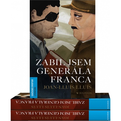 Zabil jsem generála Franca - Joan-Lluís Lluís