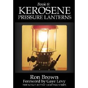 Book 6: Kerosene Pressure Lanterns | Ron Brown, Gaye Levy (ISBN: 9780990556480)