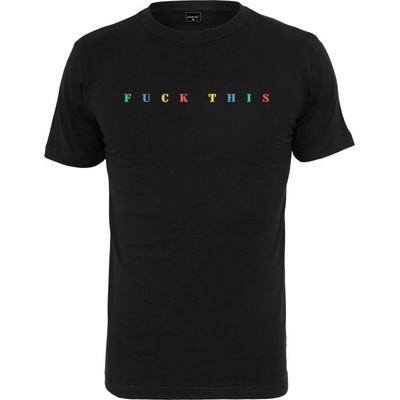 Triko Mister Tee Fuck This černé