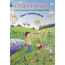 Český jazyk 5 – pracovní sešit, Čtení s porozuměním - Zita Janáčková, Jitka Zbořilová