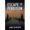 Escape to Perdition