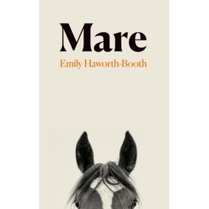 Mare | Emily Haworth-Booth (ISBN: 9781803512808)