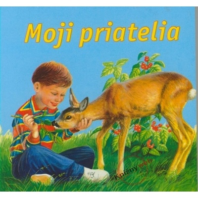 Moji priatelia