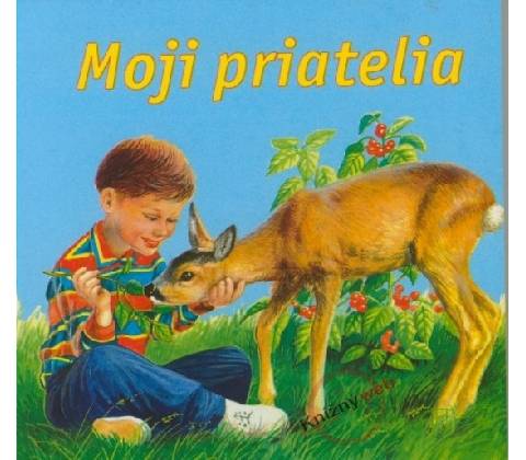 Moji priatelia