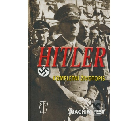 Hitler - Joachim Fest