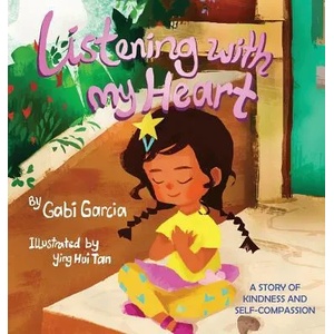 Listening with My Heart | Gabi Garcia, Ying Hui Tan (ISBN: 9780998958040)