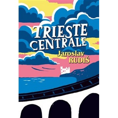Trieste Centrale - Jaroslav Rudiš, Halina Kirschner Ilustrátor