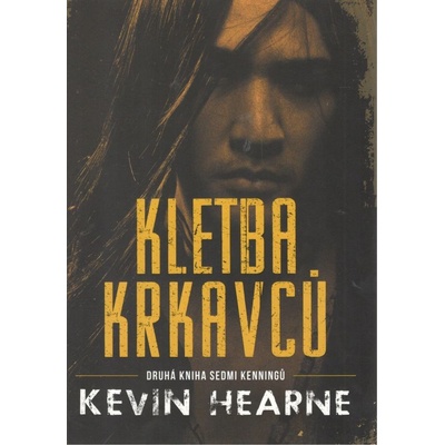 Kletba krkavců - Kevin Hearne