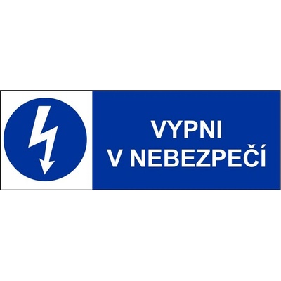 Vypni v nebezpečí - 15 x 5 cm - samolepící